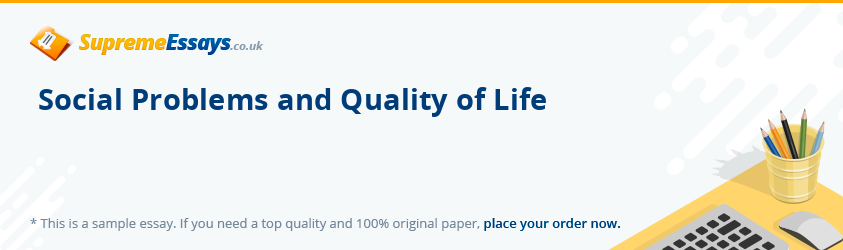 Social Problems and Quality of Life