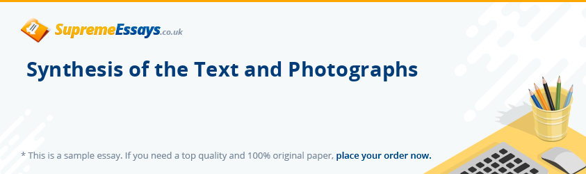 Synthesis of the Text and Photographs 