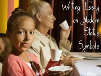 Writing Essay on Modern Status Symbols